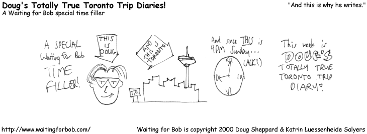 Waiting for Bob: 20000221